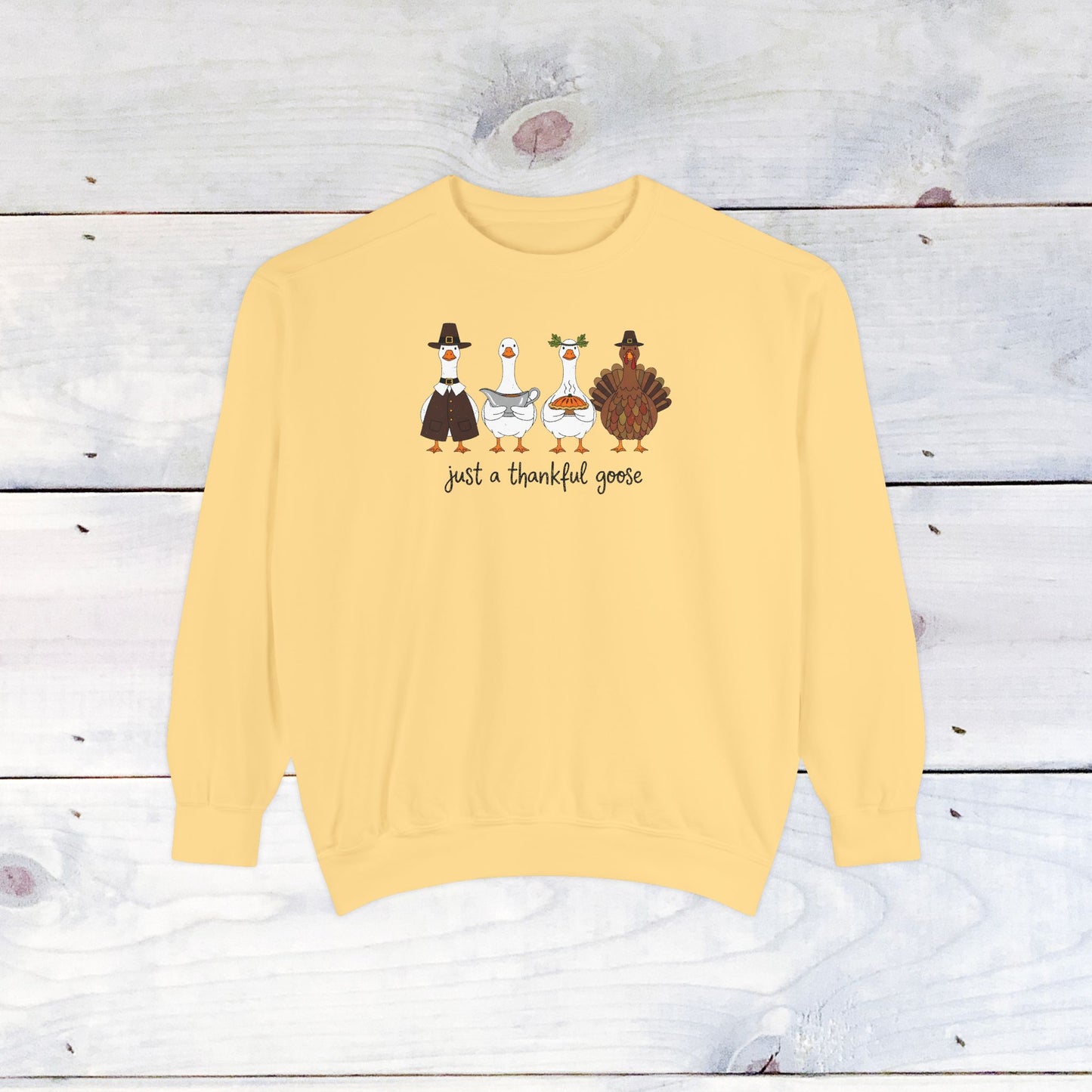 Thankful Goose Comfort Colors Sweatshirt