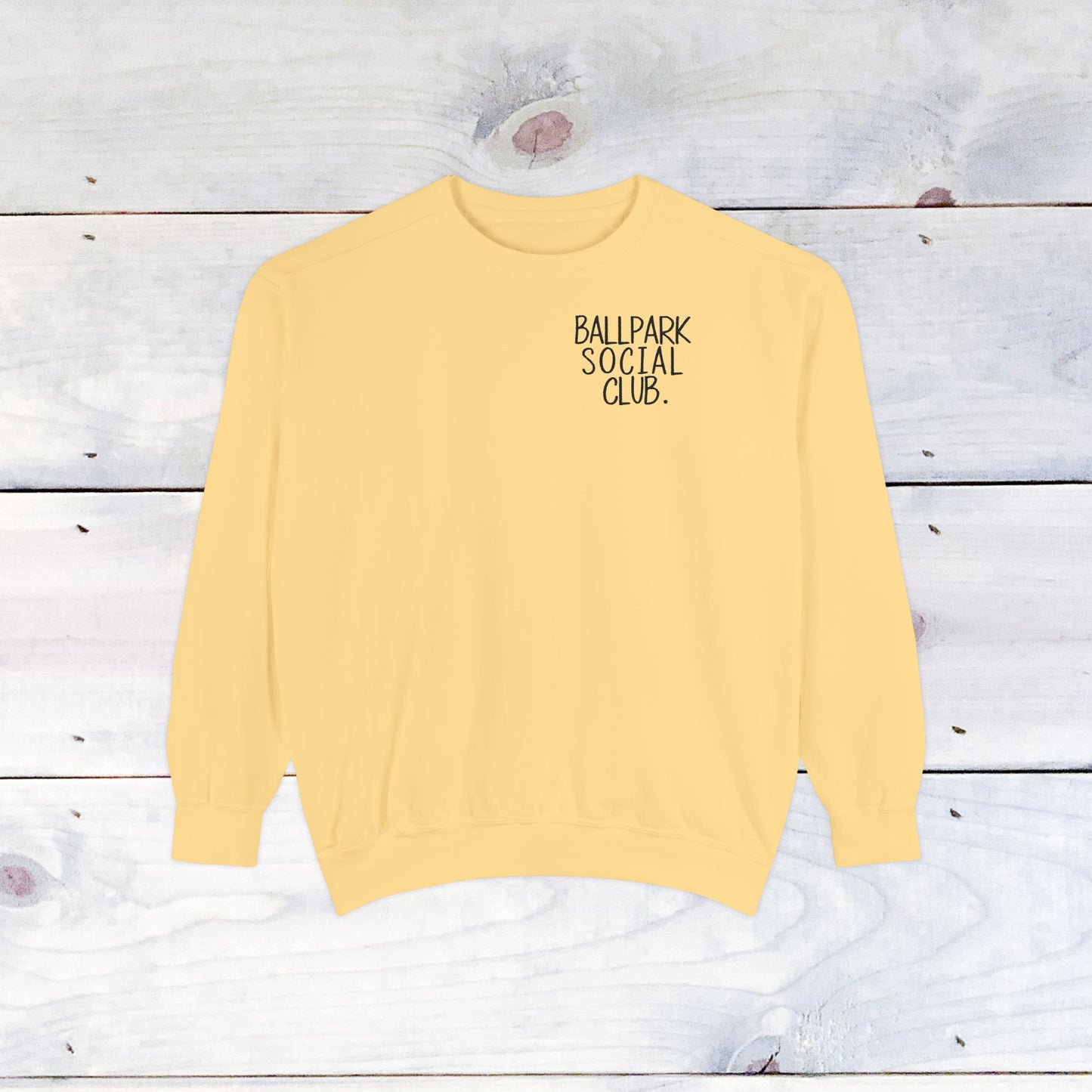 Ballpark Social Club Comfort Color Sweatshirt Black