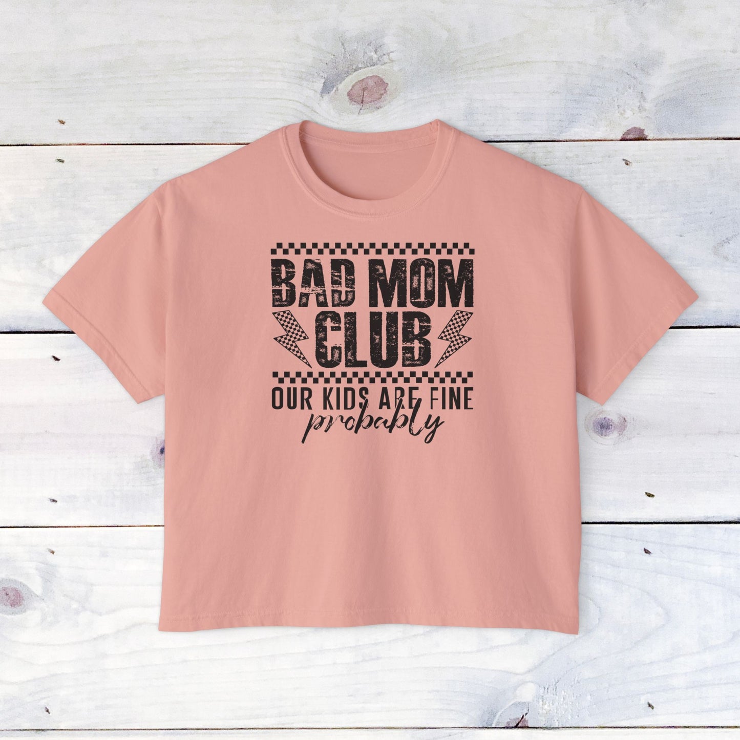Bad Mom Club Tee - Comfort Colors Women's Boxy T‑Shirt