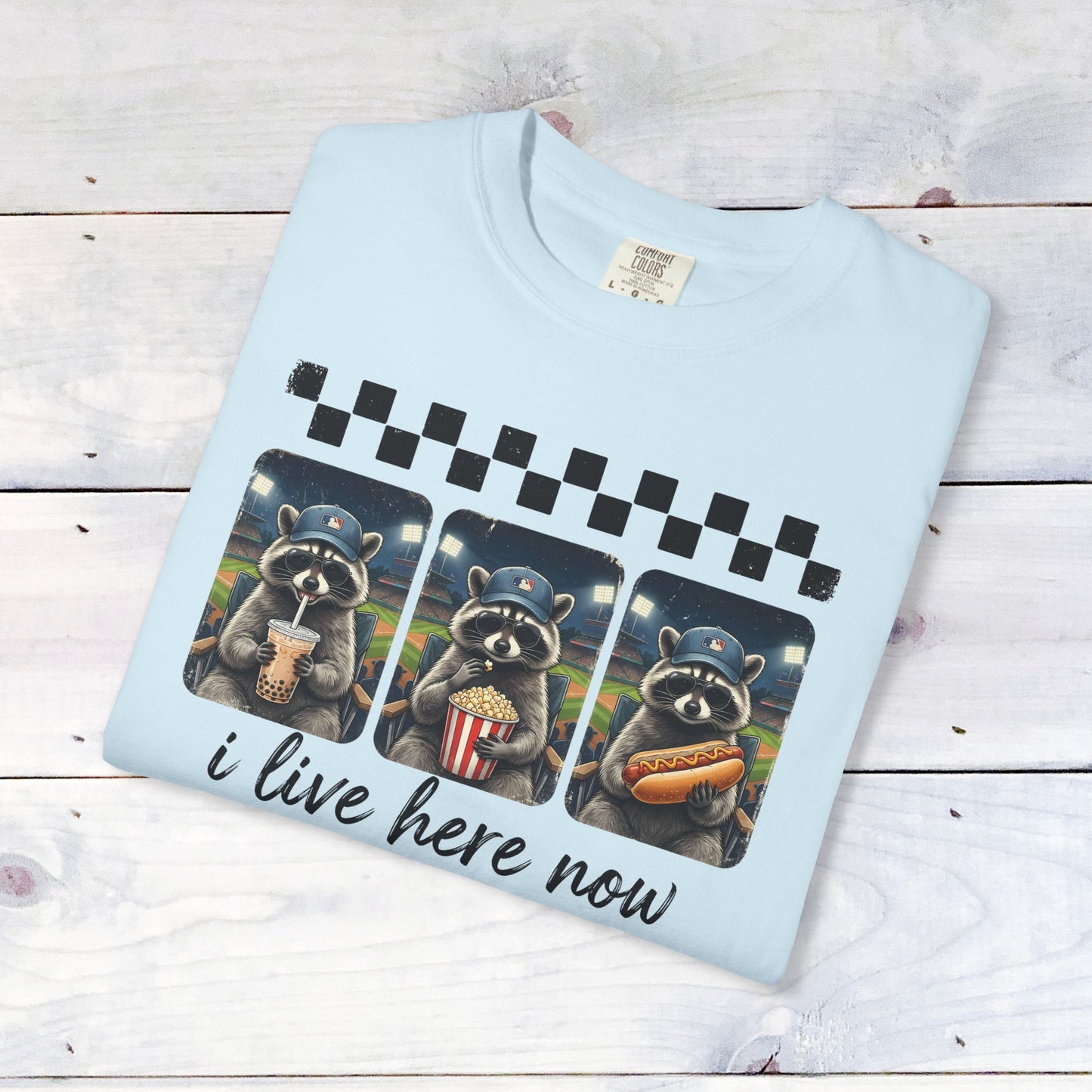 Baseball, I Live Here Now Raccoon Comfort Colors Unisex Shirt