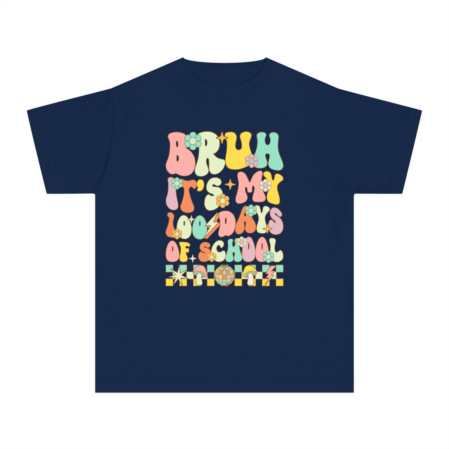 Youth BRUH 100 Days Comfort Colors Tee