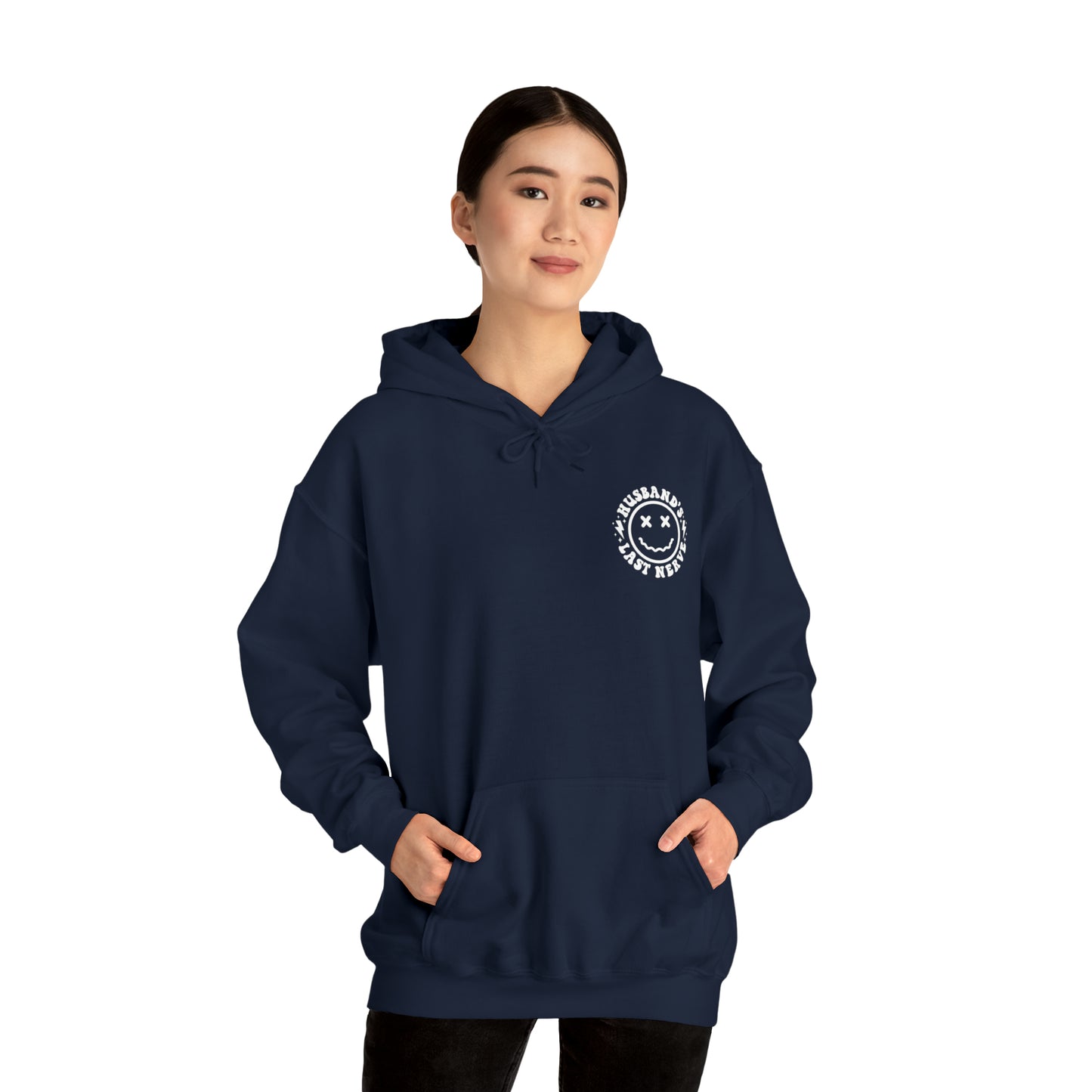 Husband's Last Nerve Hoodie - White Text