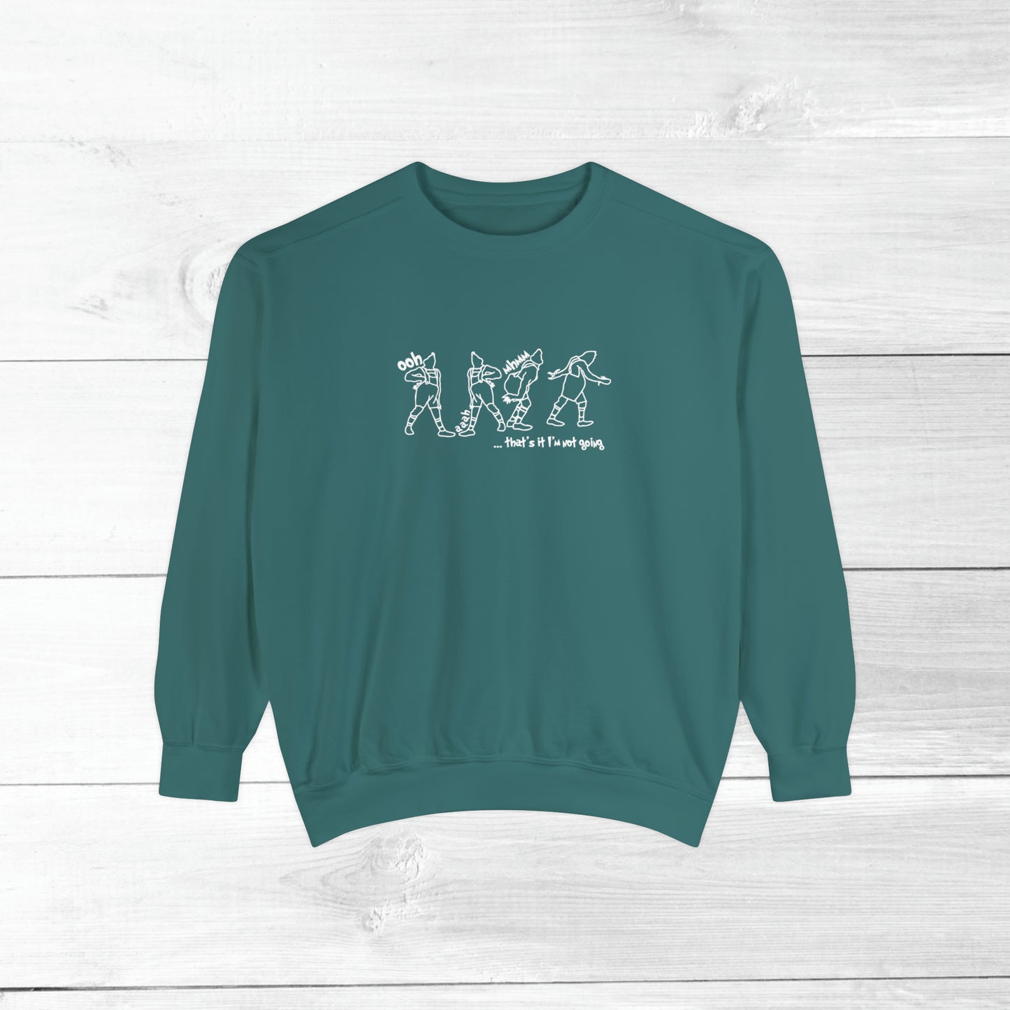 Grinch ... that's it i'm not gong Comfort Colors