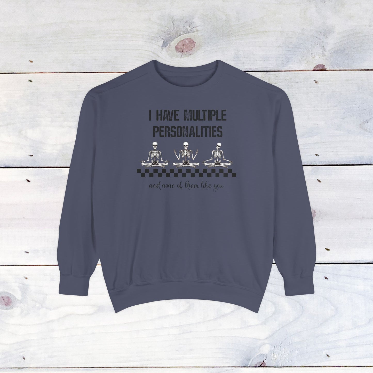 Multiple Personalites Comfort Colors Sweatshirt