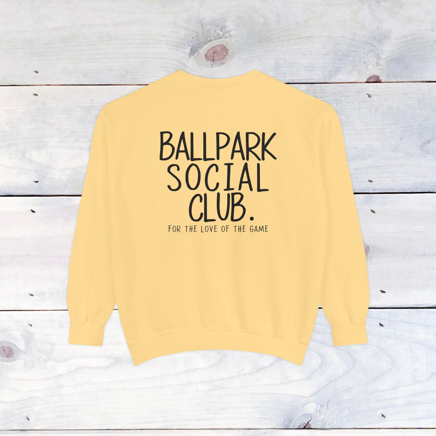 Ballpark Social Club Comfort Color Sweatshirt Black