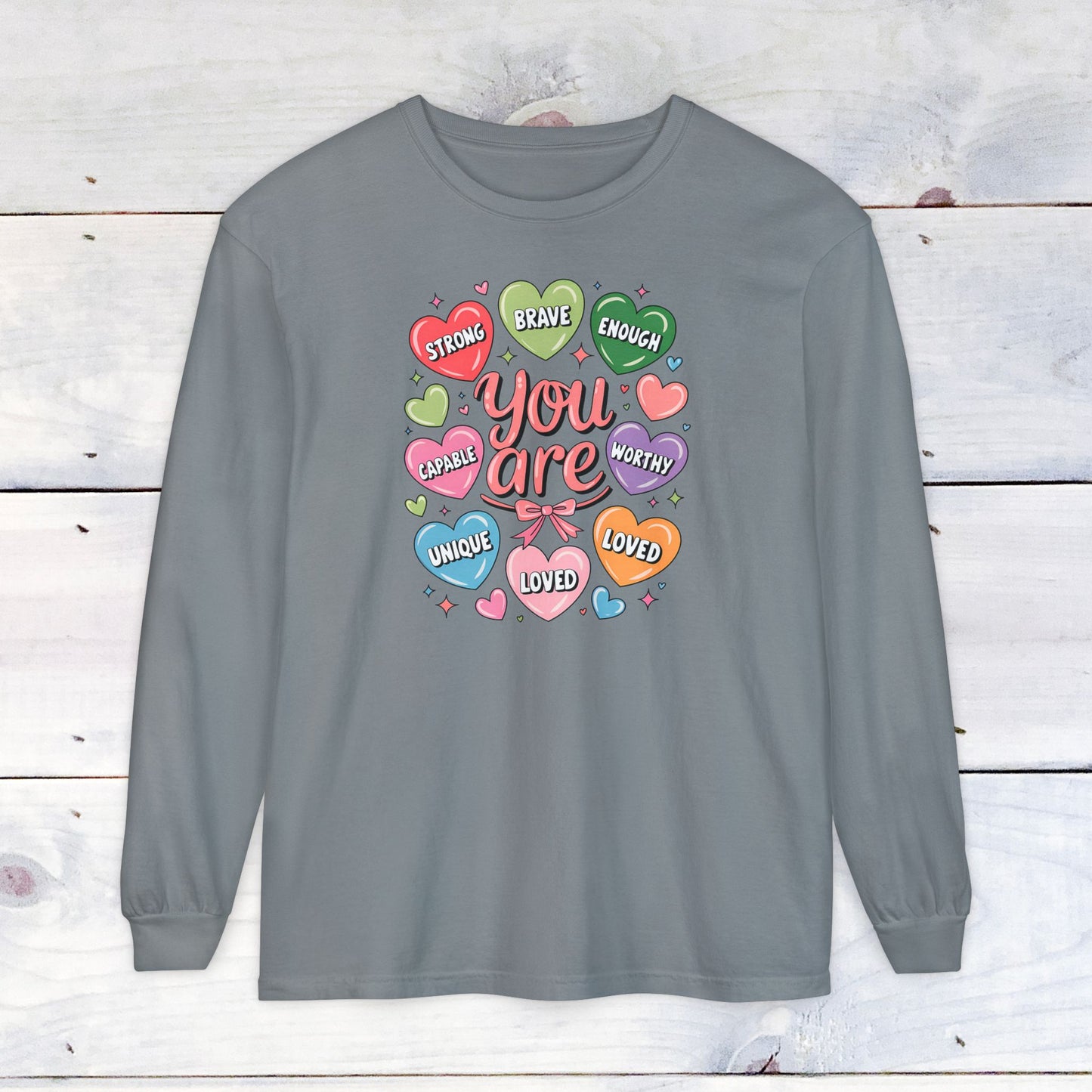 You are Loved Comfort Colors Long Sleeve T-Shirt