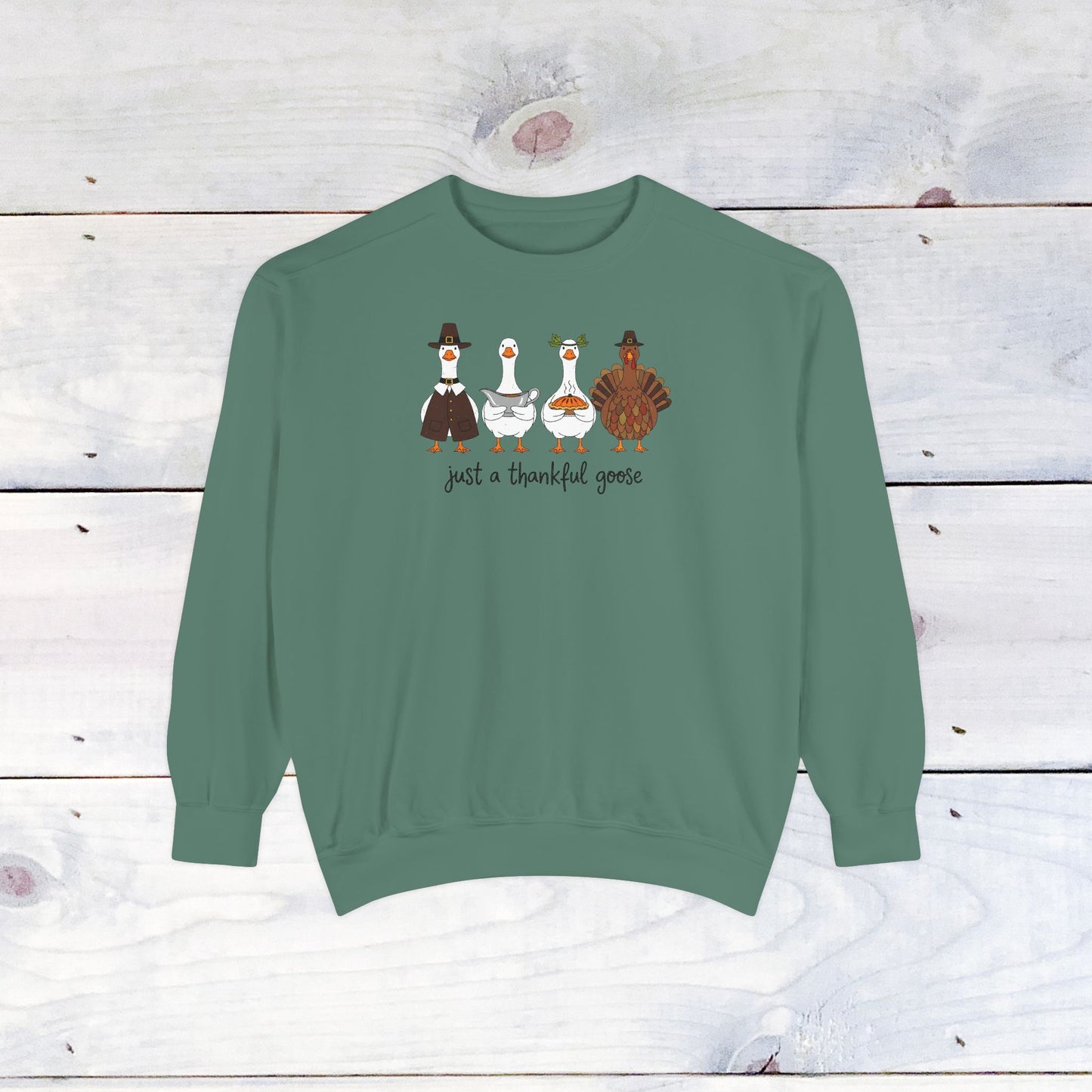 Thankful Goose Comfort Colors Sweatshirt