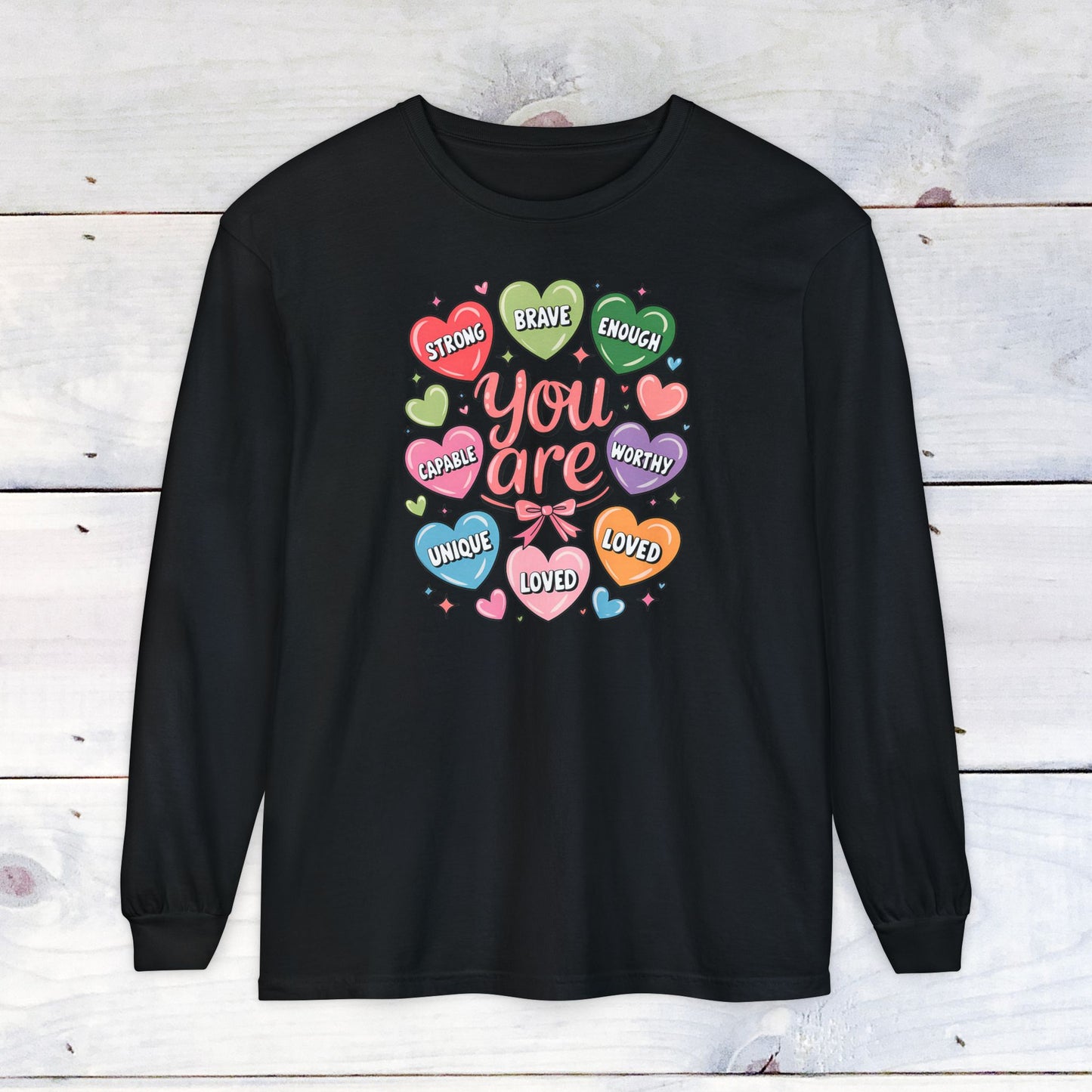 You are Loved Comfort Colors Long Sleeve T-Shirt
