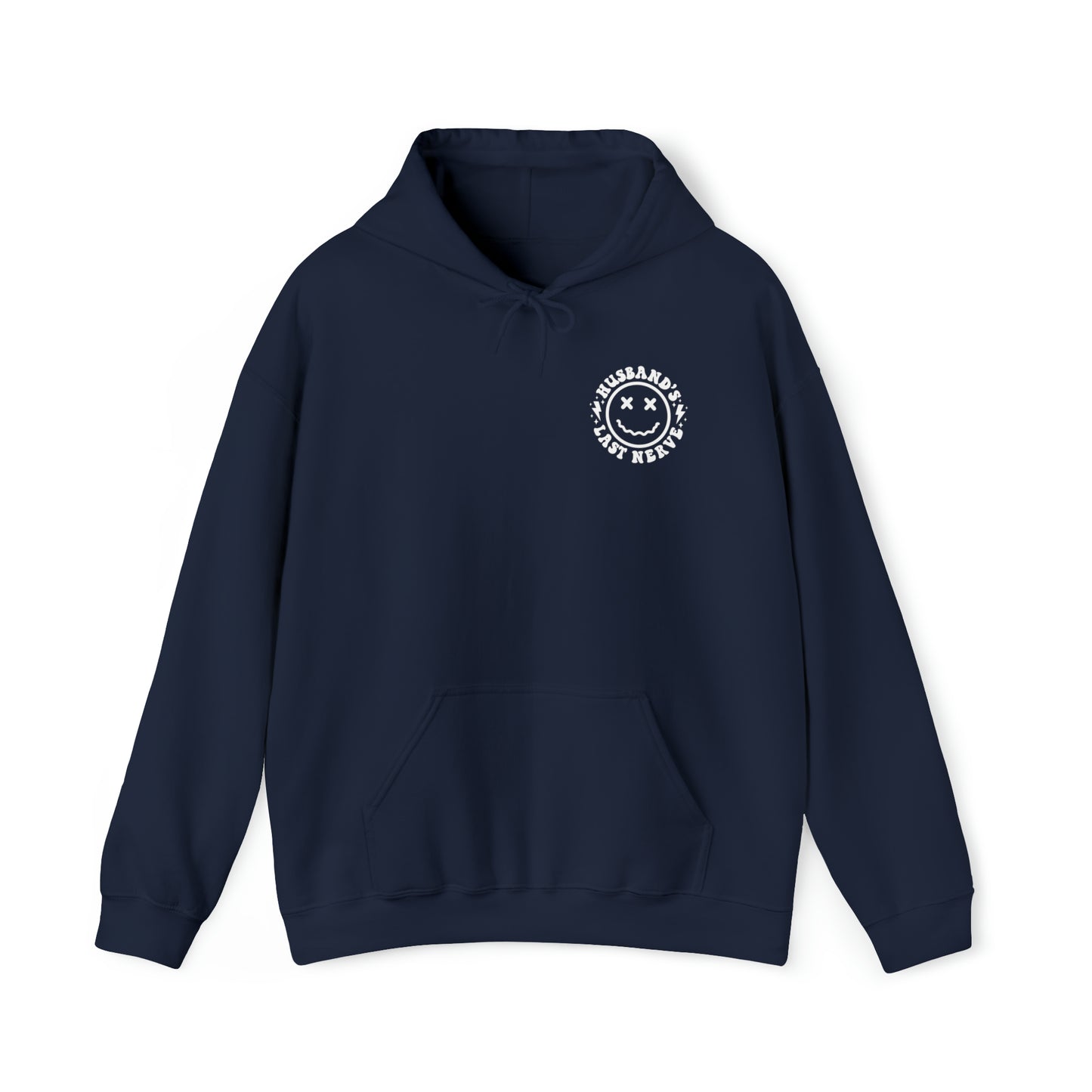 Husband's Last Nerve Hoodie - White Text