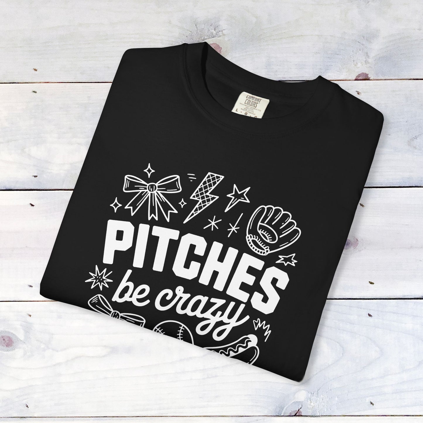 Pitches be Crazy Comfort Colors Unisex Shirt