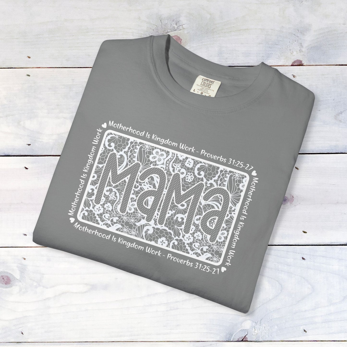 Mama Lace Comfort Colors Unisex Shirt