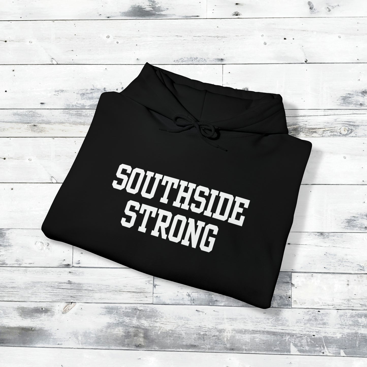 Southside Strong  Hoodie WTD cuff