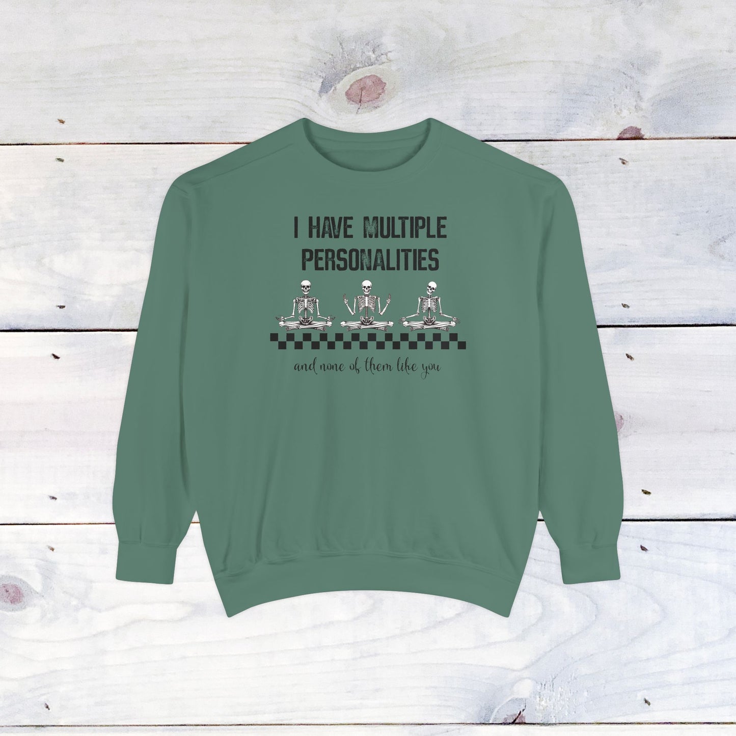 Multiple Personalites Comfort Colors Sweatshirt