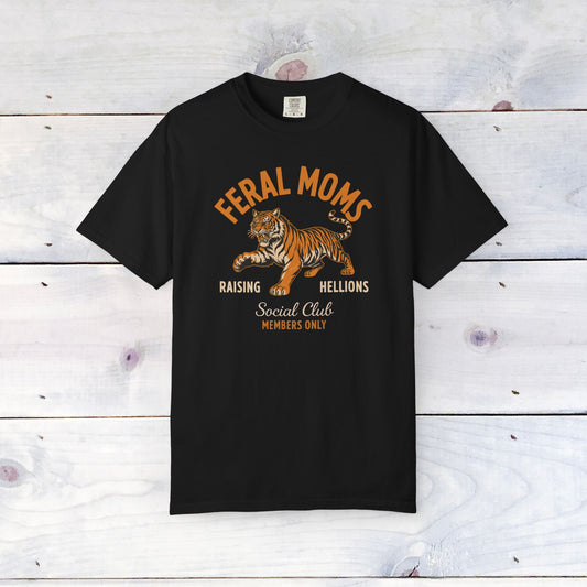 Feral Moms Comfort Colors Unisex Shirt