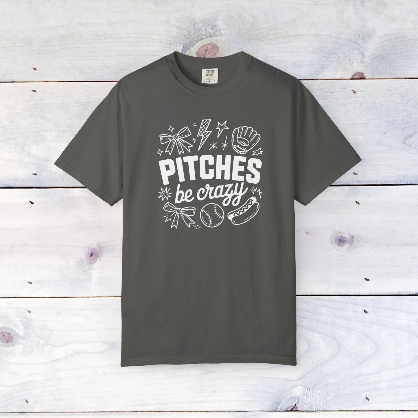 Pitches be Crazy Comfort Colors Unisex Shirt
