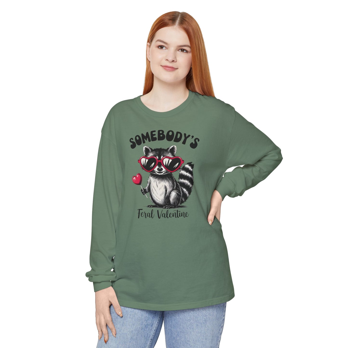 Somebody's Feral Valentine Comfort Colors Long Sleeve T-Shirt