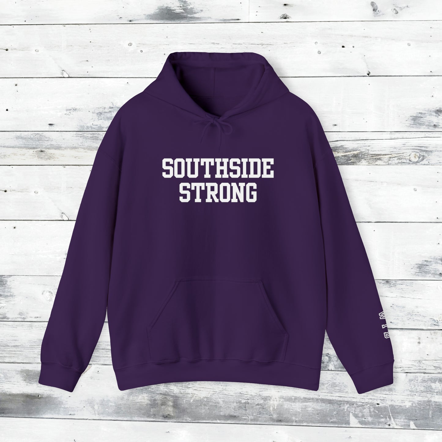 Southside Strong  Hoodie WTD cuff