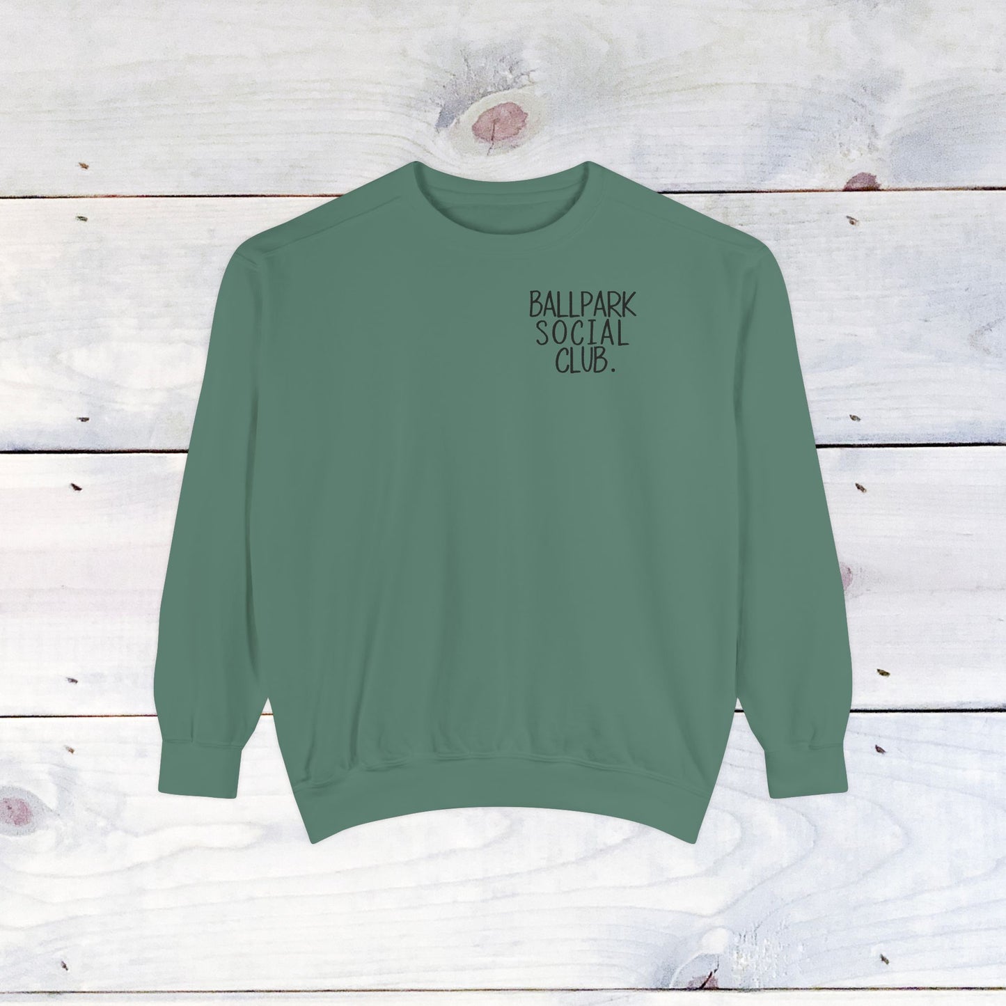 Ballpark Social Club Comfort Color Sweatshirt Black