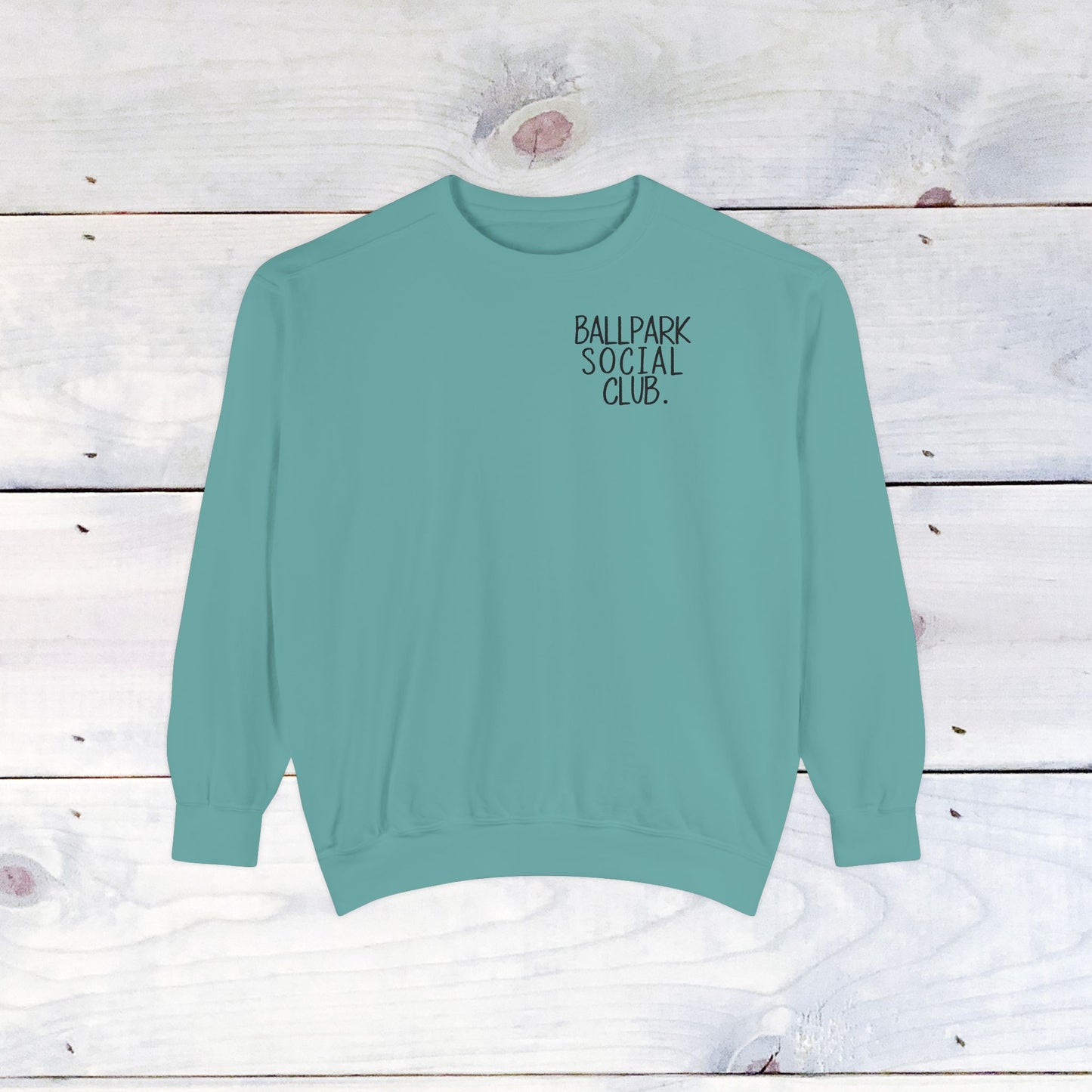 Ballpark Social Club Comfort Color Sweatshirt Black