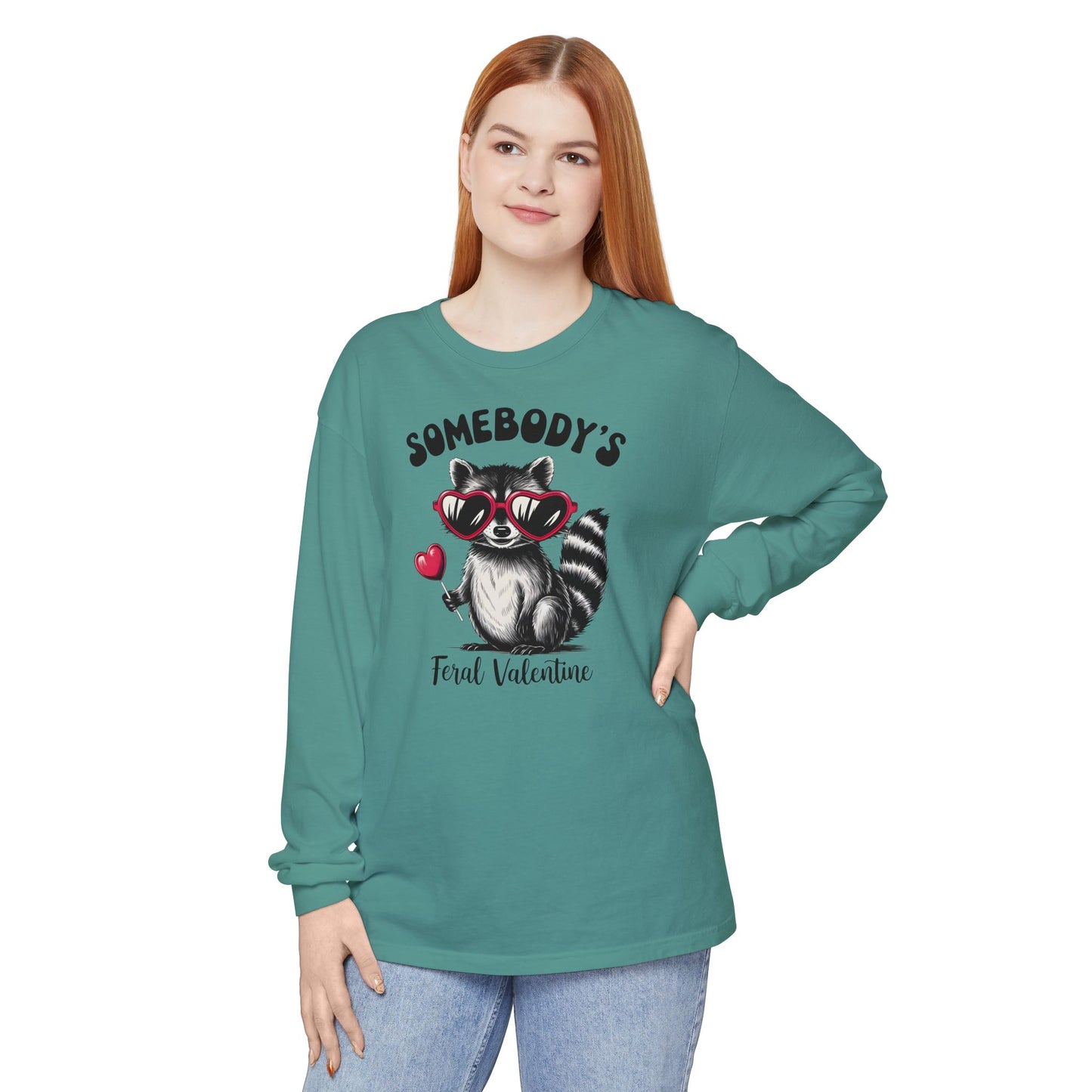 Somebody's Feral Valentine Comfort Colors Long Sleeve T-Shirt