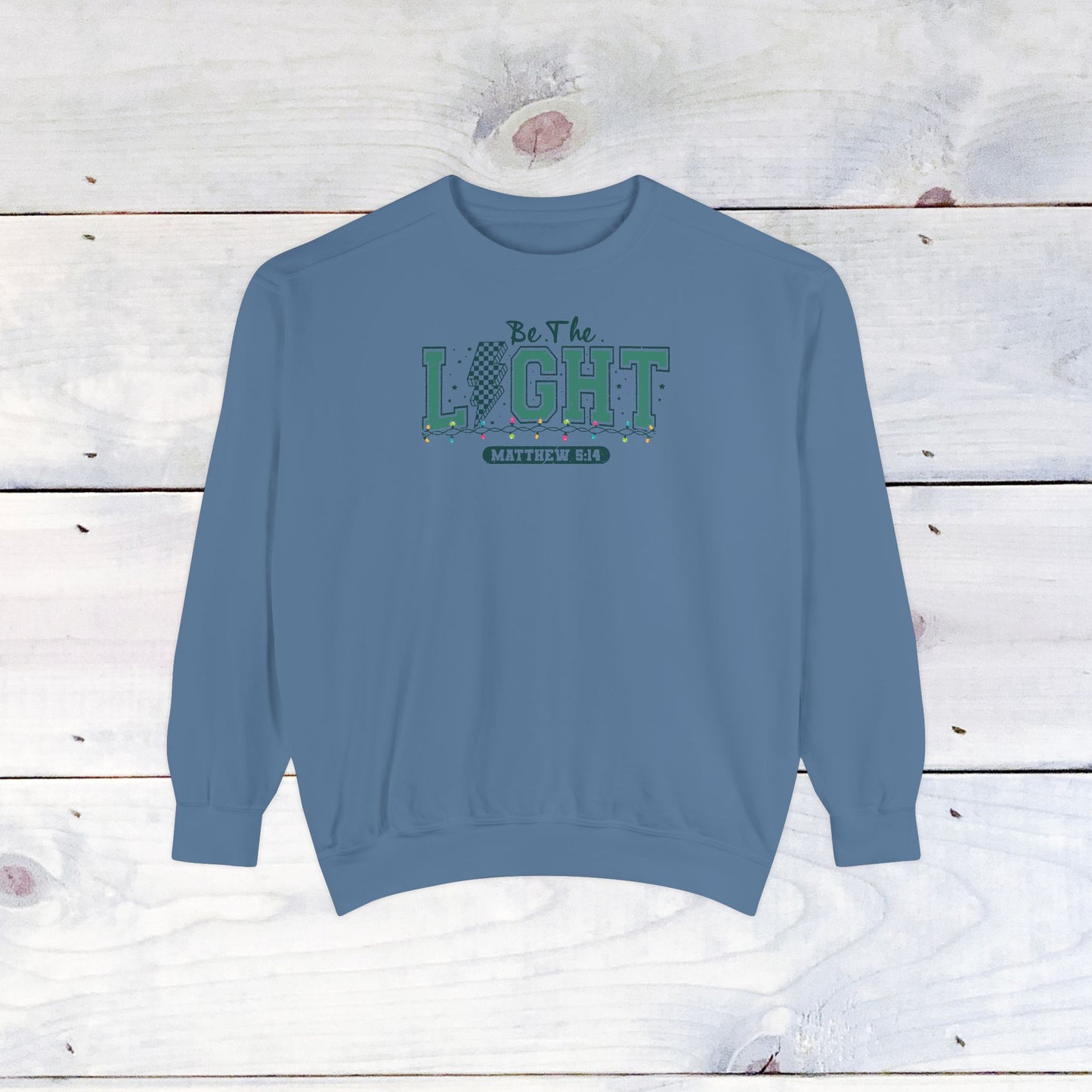 Be the Light Comfort Colors Sweater