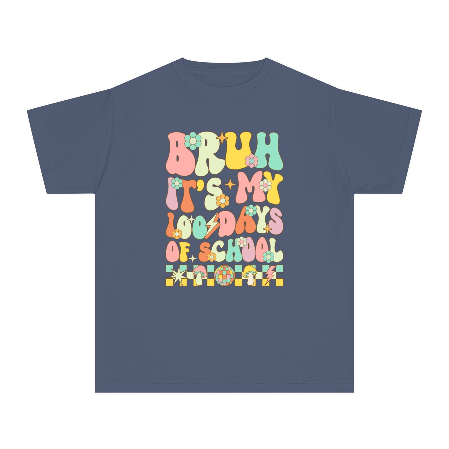 Youth BRUH 100 Days Comfort Colors Tee