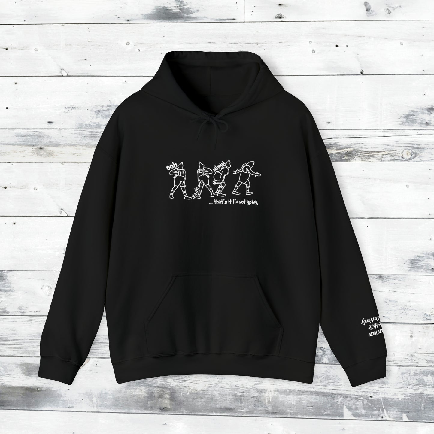 GRINCH HOODIE - LOATHE ENTIRELY QUOTE LEFT CUFF