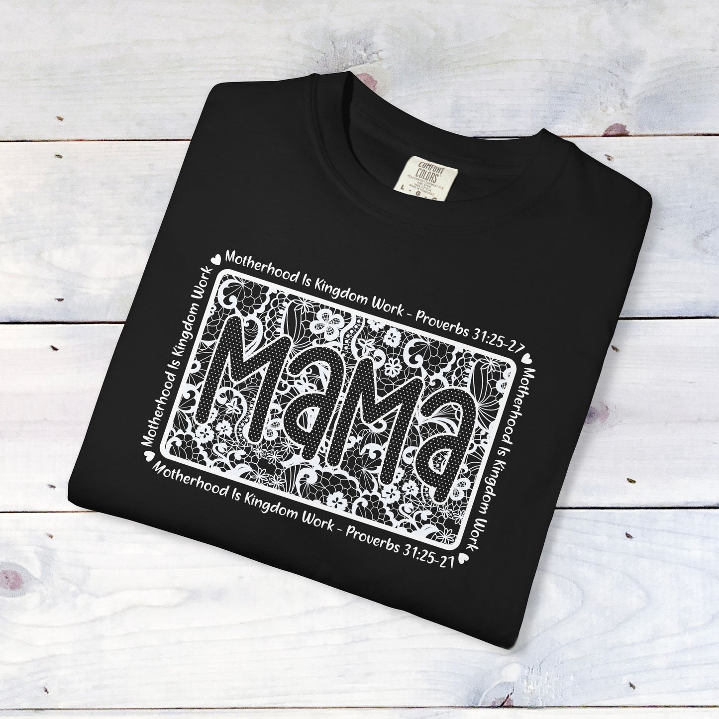 Mama Lace Comfort Colors Unisex Shirt
