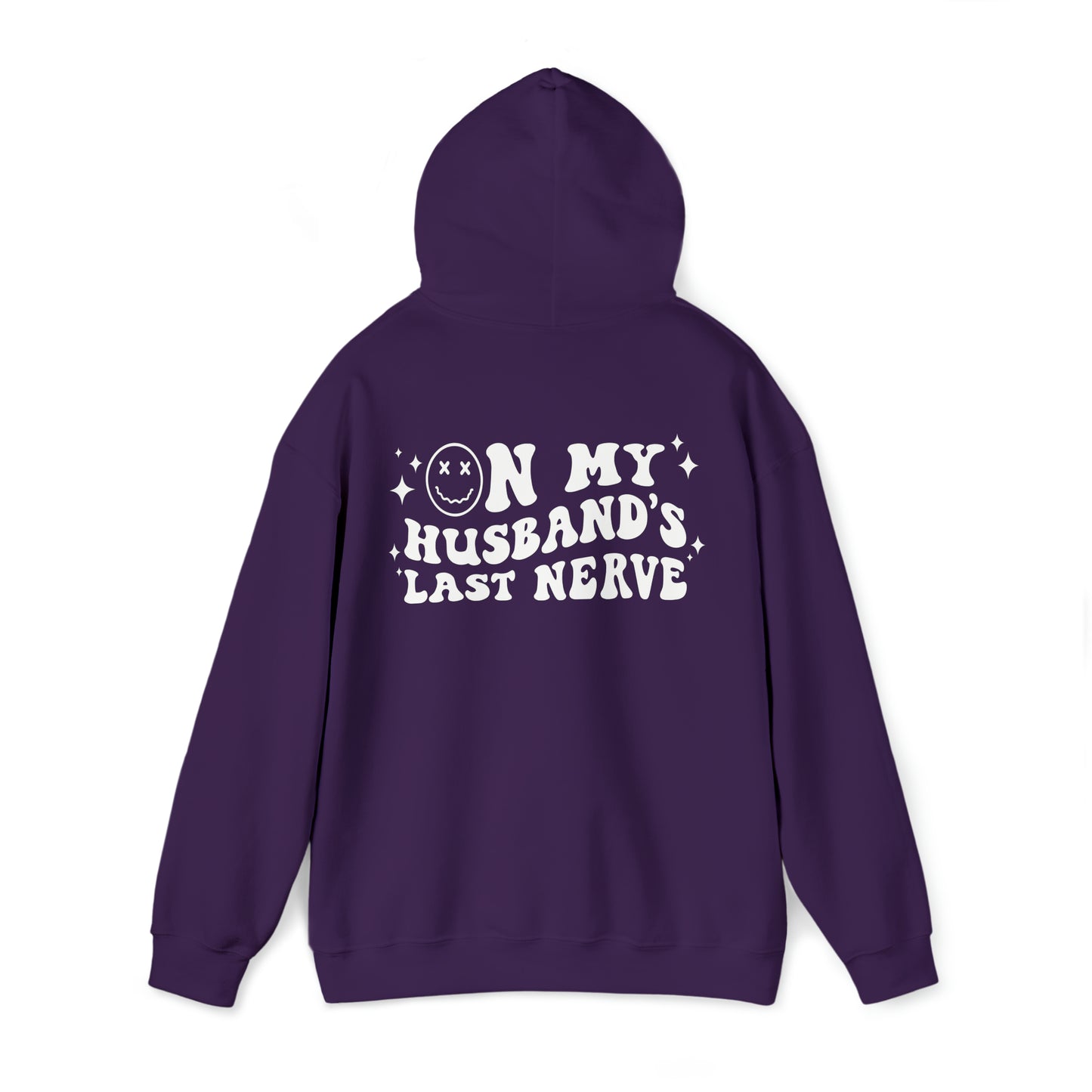 Husband's Last Nerve Hoodie - White Text