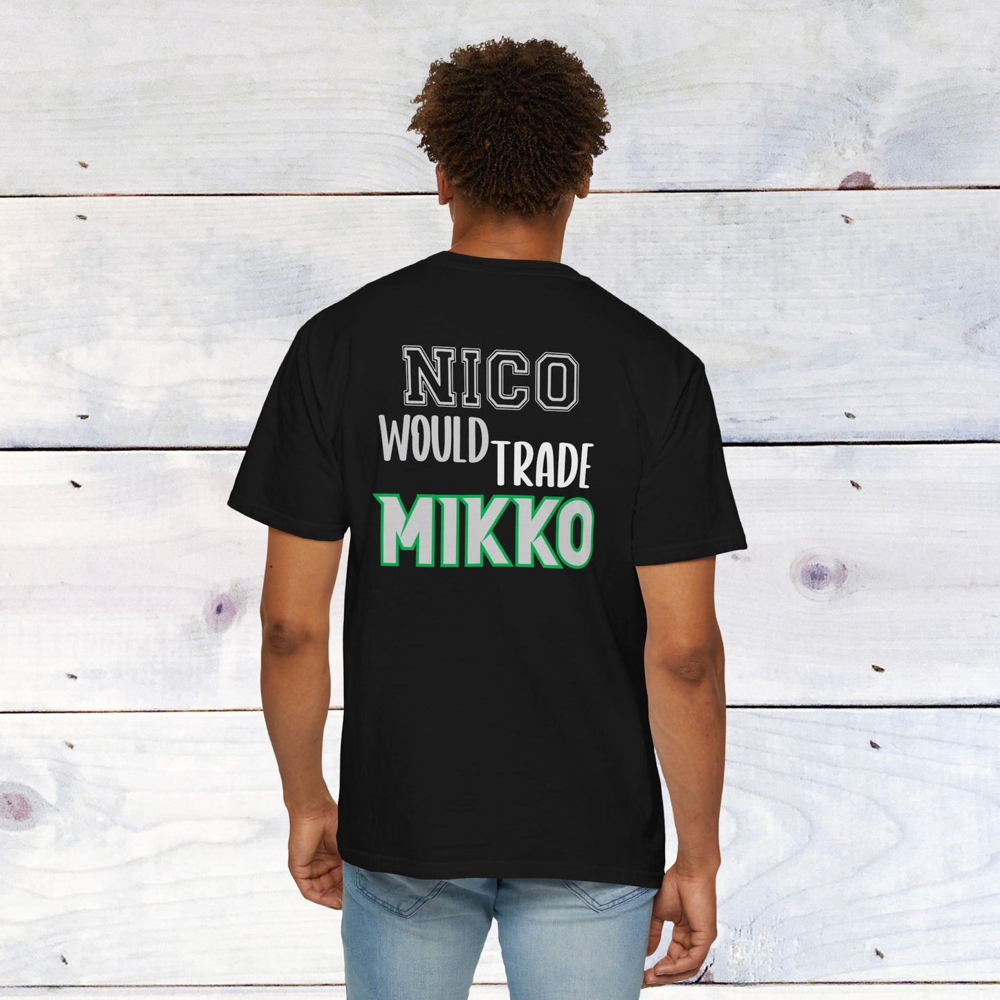 Nico would Trade Mikko Unisex Comfort Colors T