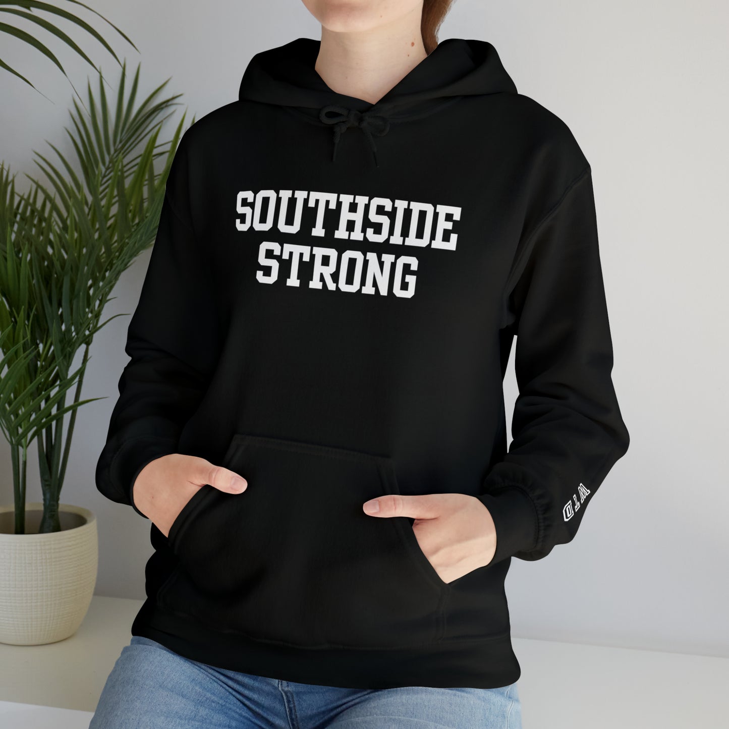 Southside Strong  Hoodie WTD cuff