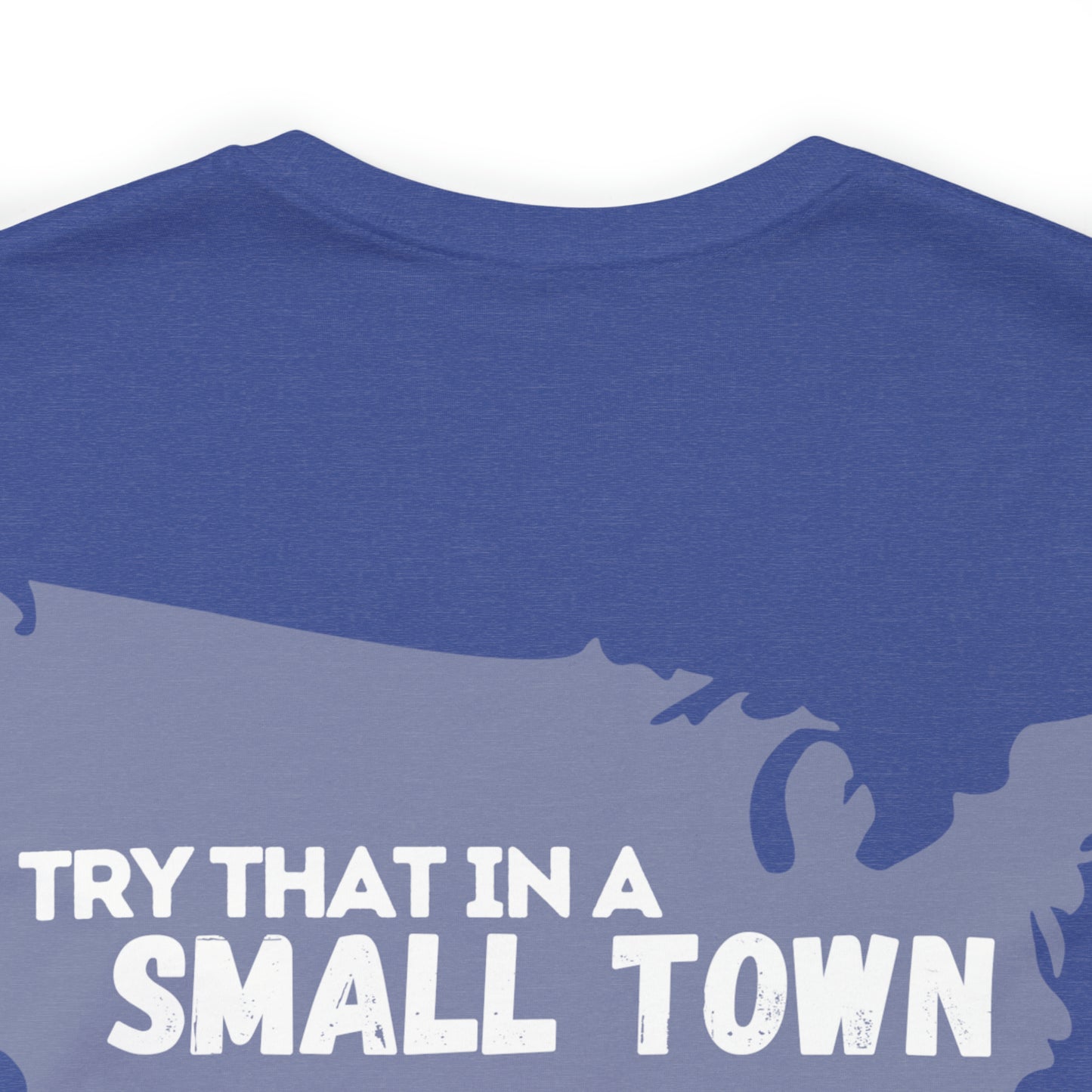USA/Try That in a Small Town - Aldean - Unisex Classic T-Shirt