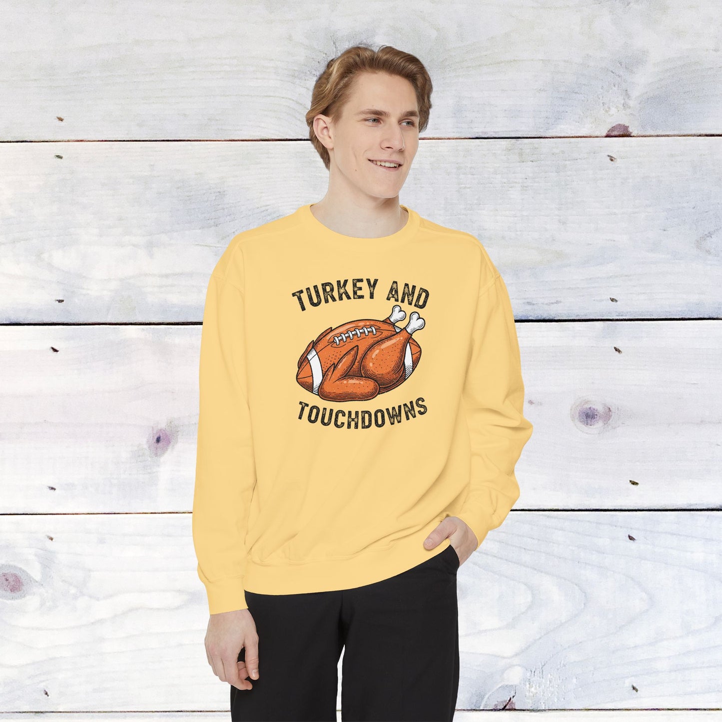 Turkey and Touchdowns Comfort Colors Sweatshirt