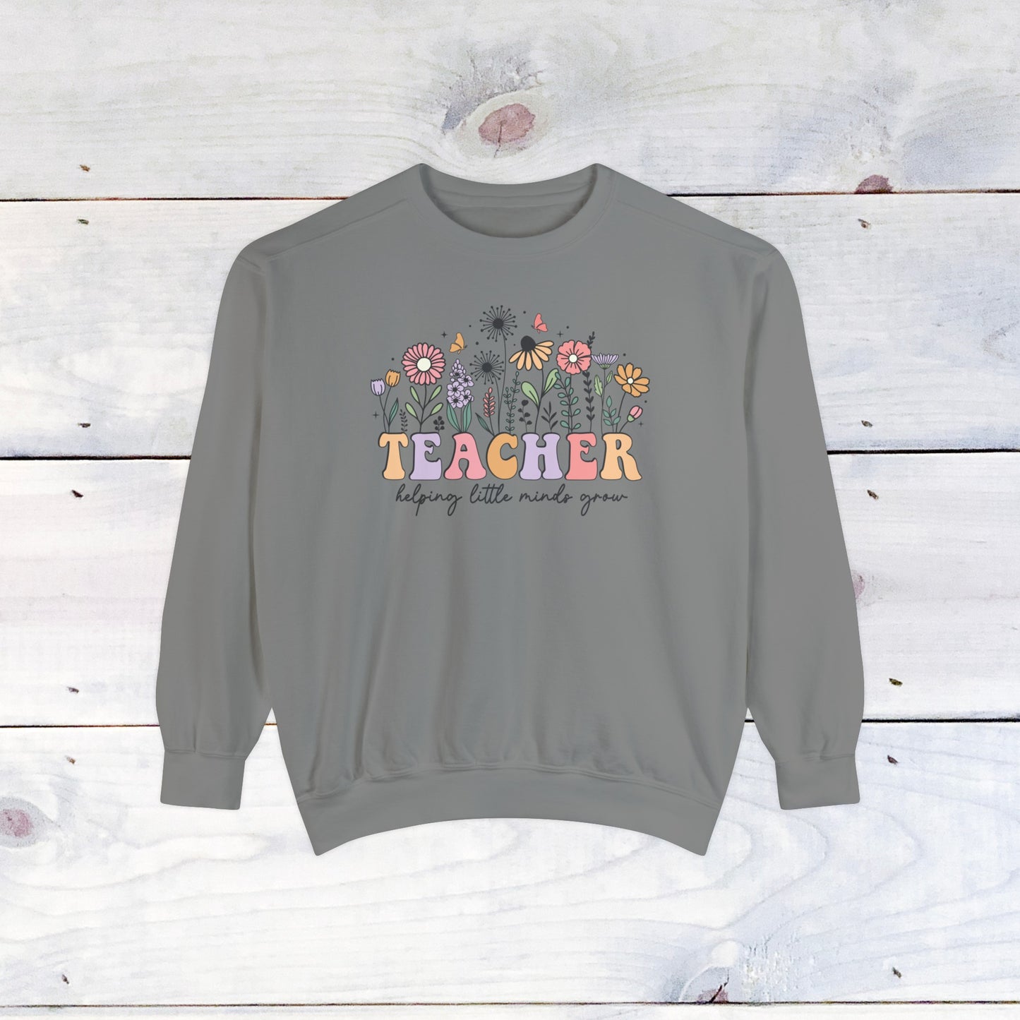 Teacher Flower Comfort Colors Sweater