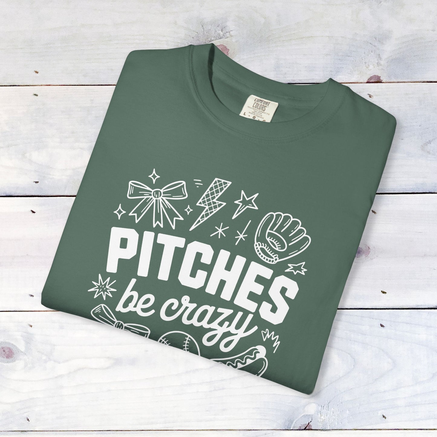 Pitches be Crazy Comfort Colors Unisex Shirt
