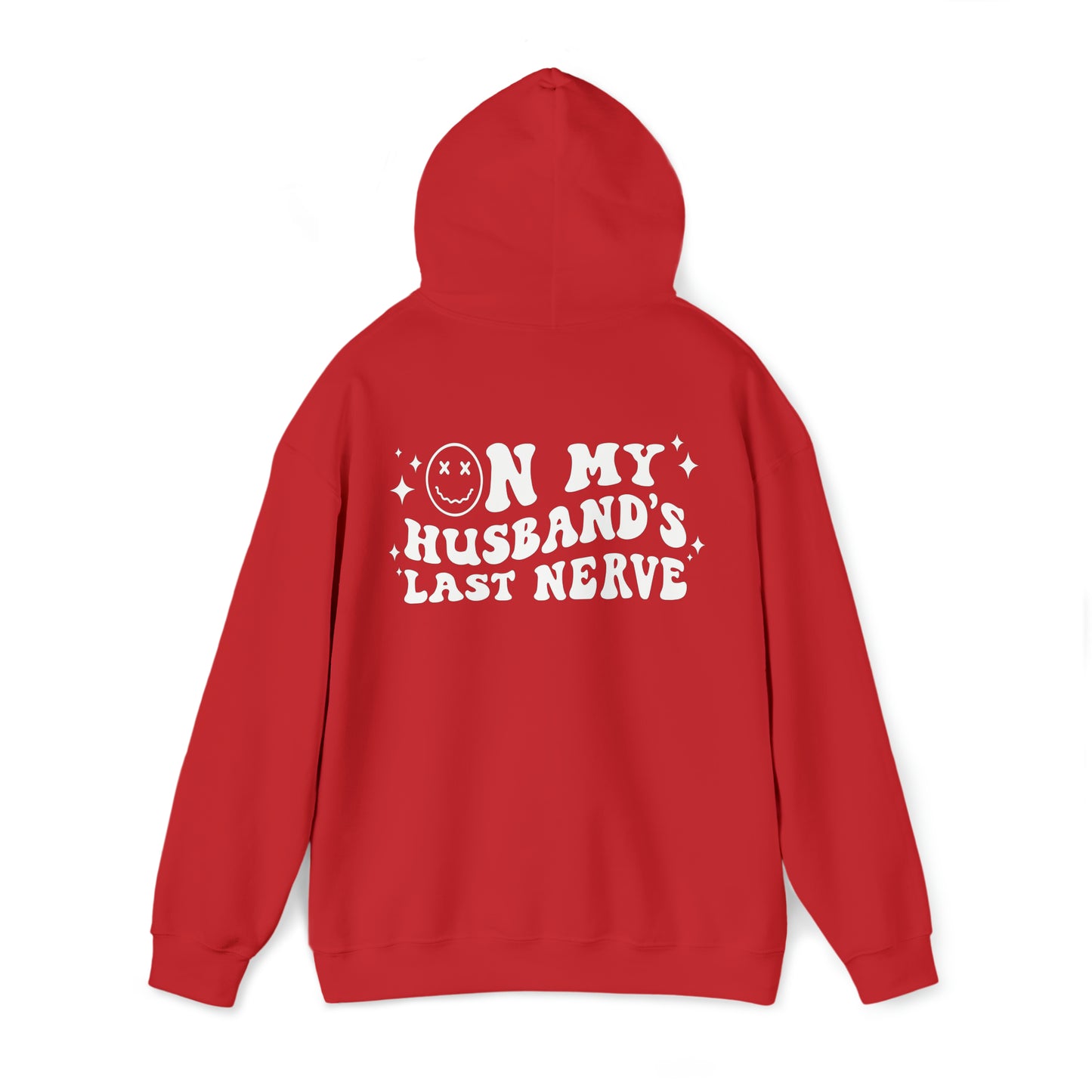 Husband's Last Nerve Hoodie - White Text