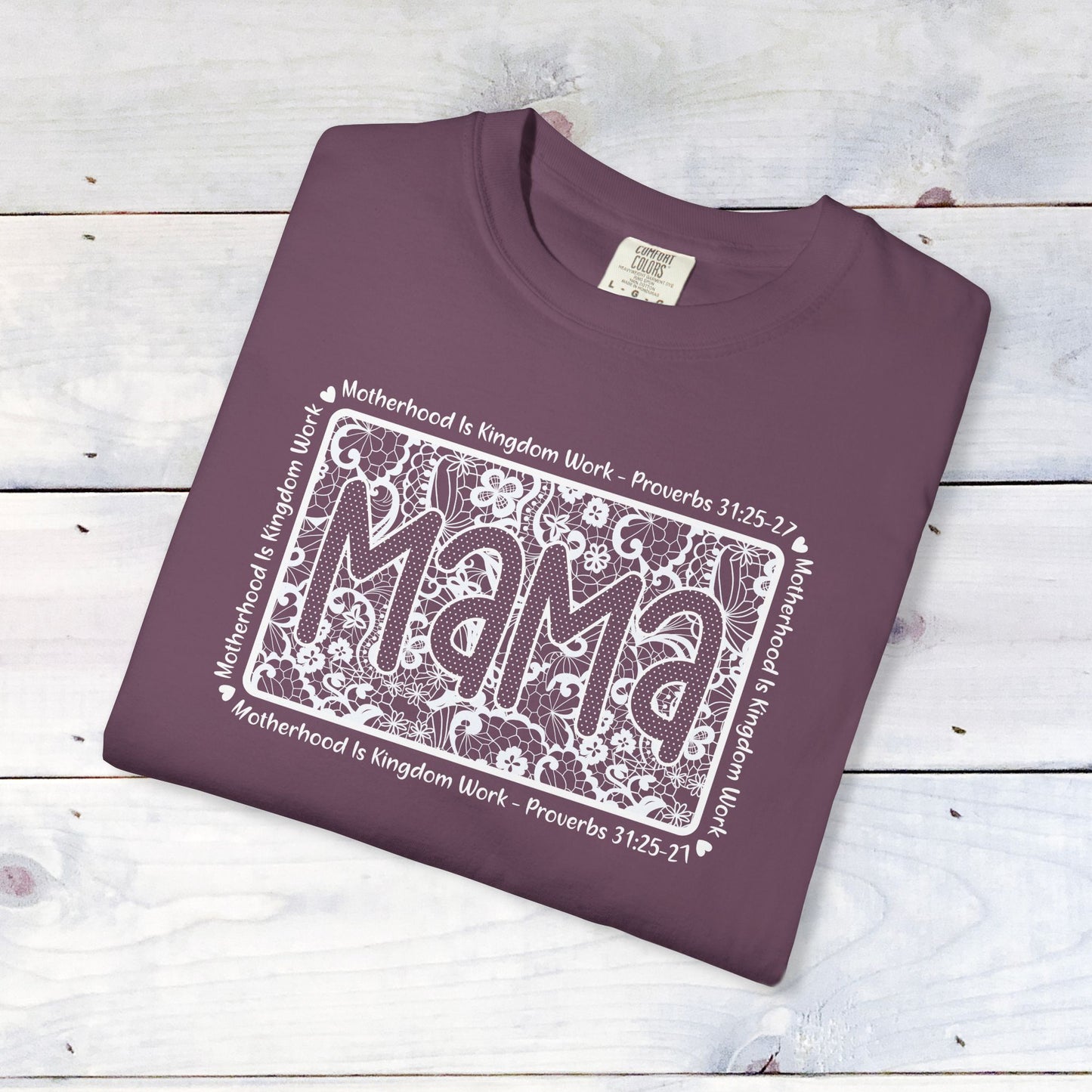 Mama Lace Comfort Colors Unisex Shirt