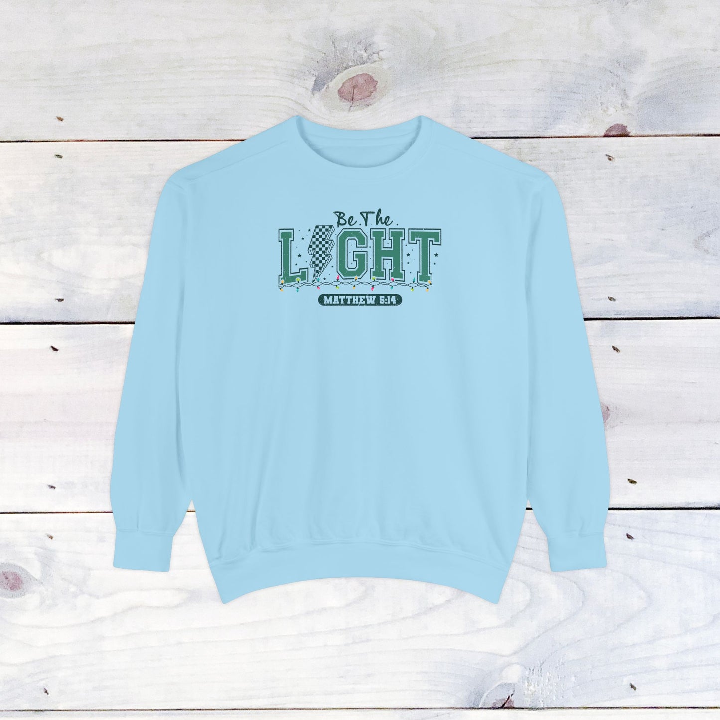 Be the Light Comfort Colors Sweater