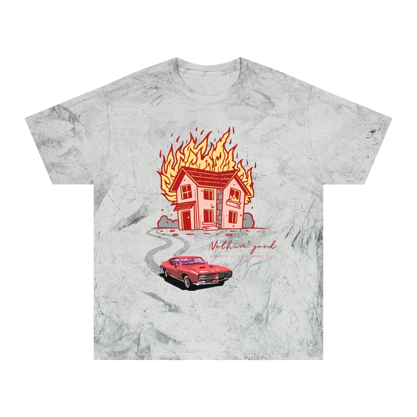 House on Fire, Getaway Car - Comfort Colors Shirt