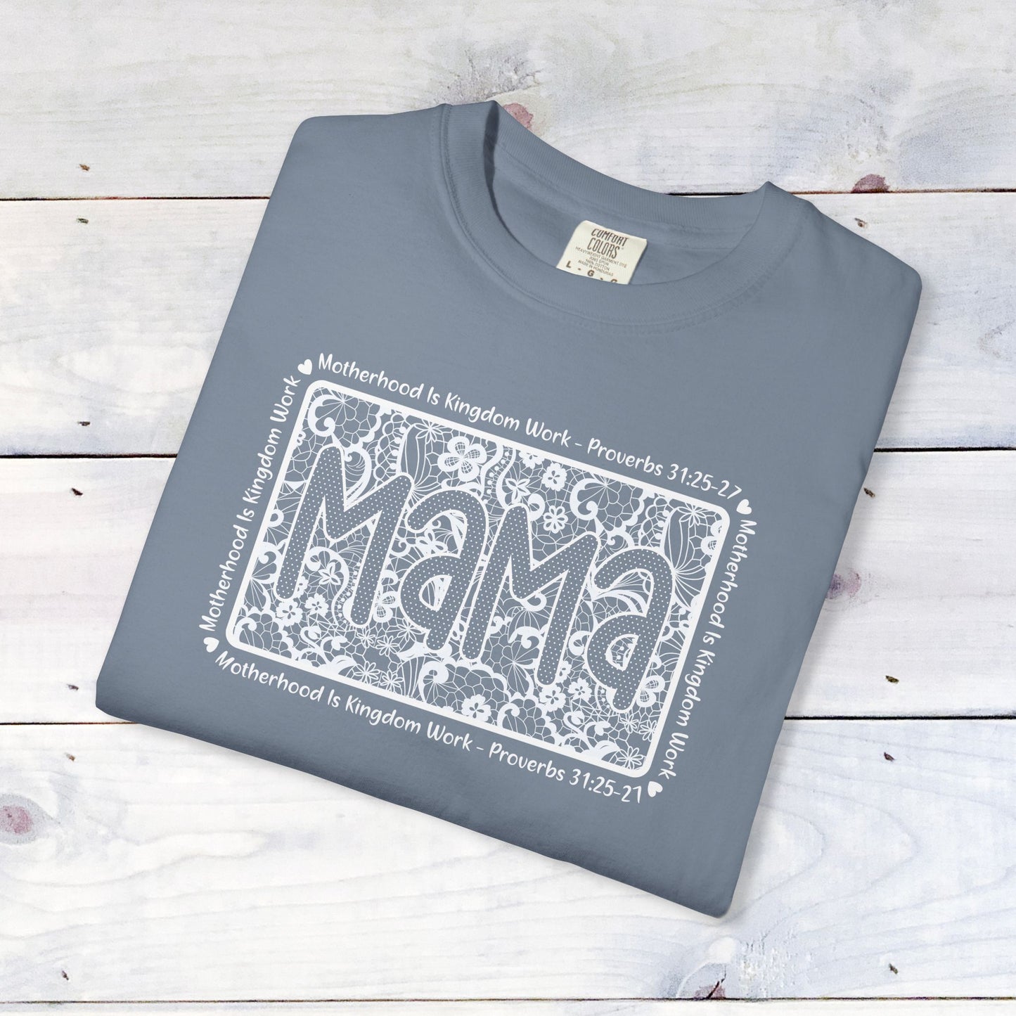 Mama Lace Comfort Colors Unisex Shirt