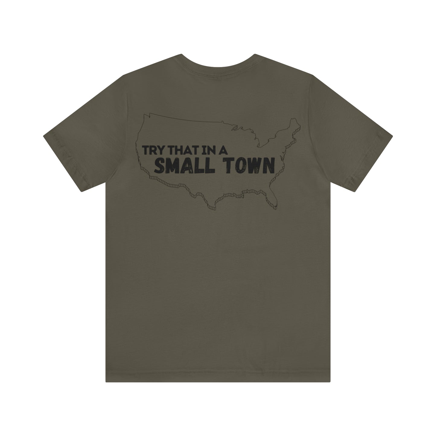 Try That in a Small Town - Aldean - Unisex Classic T-Shirt