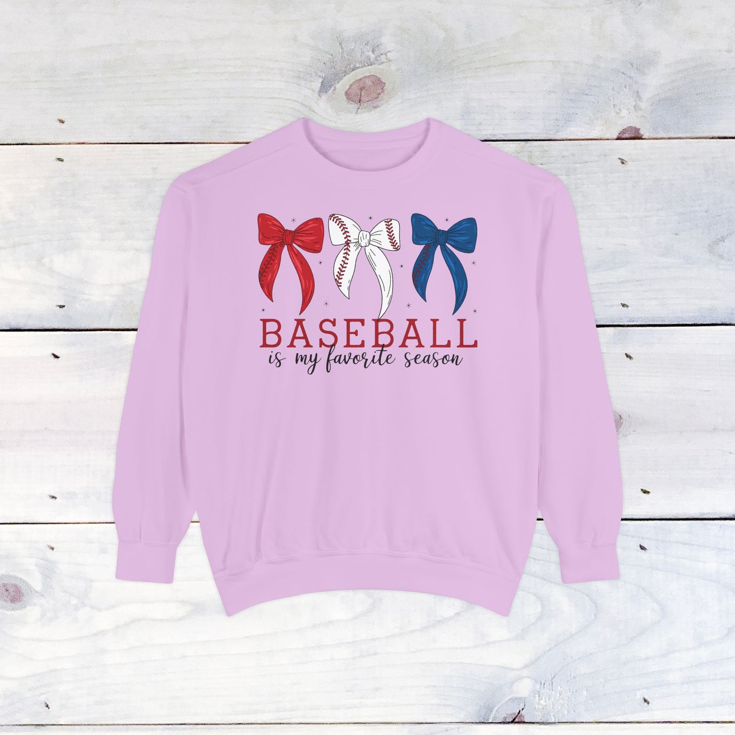 Baseball is my Favorite Season Comfort Color Sweatshirt