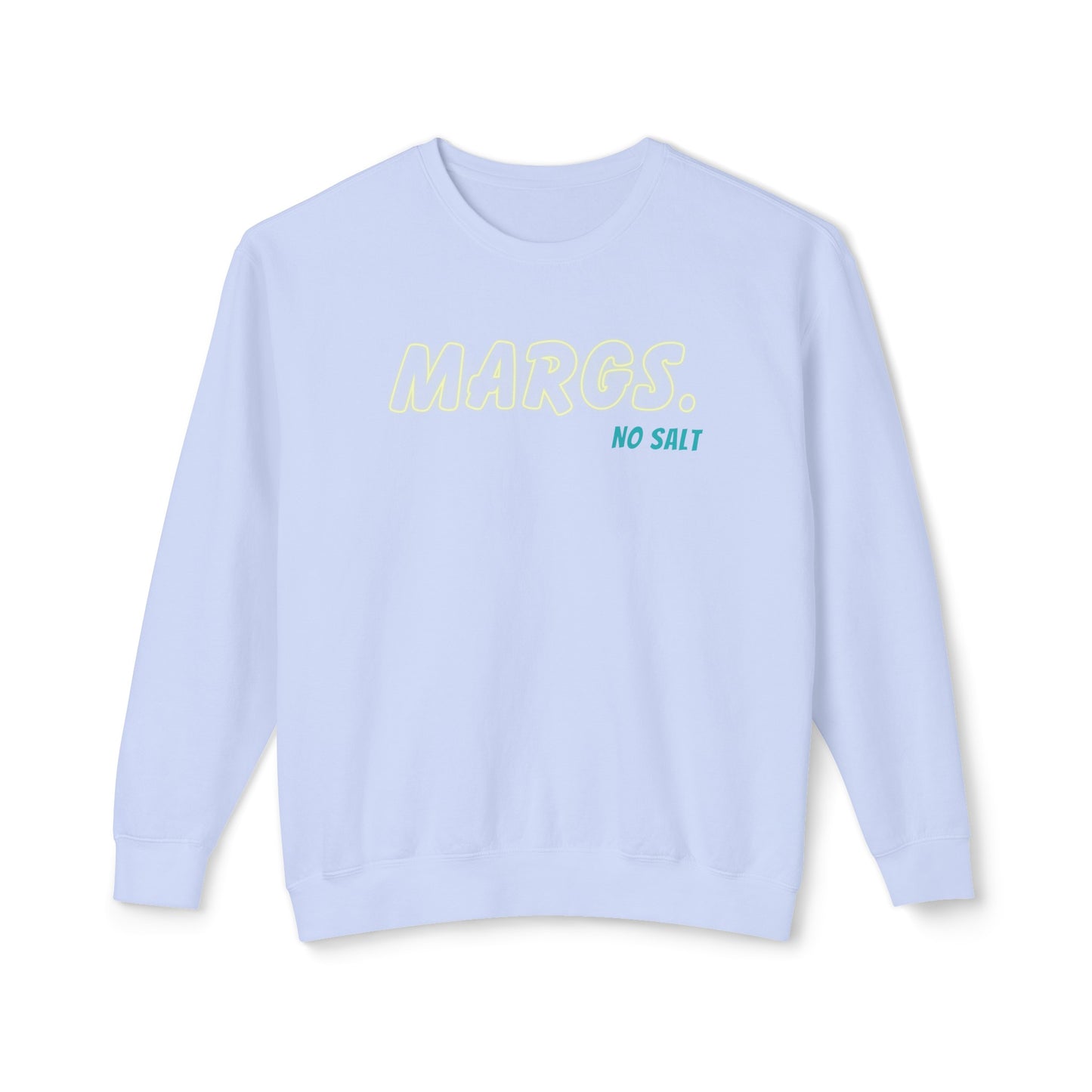 Margs. No Salt - Comfort Colors