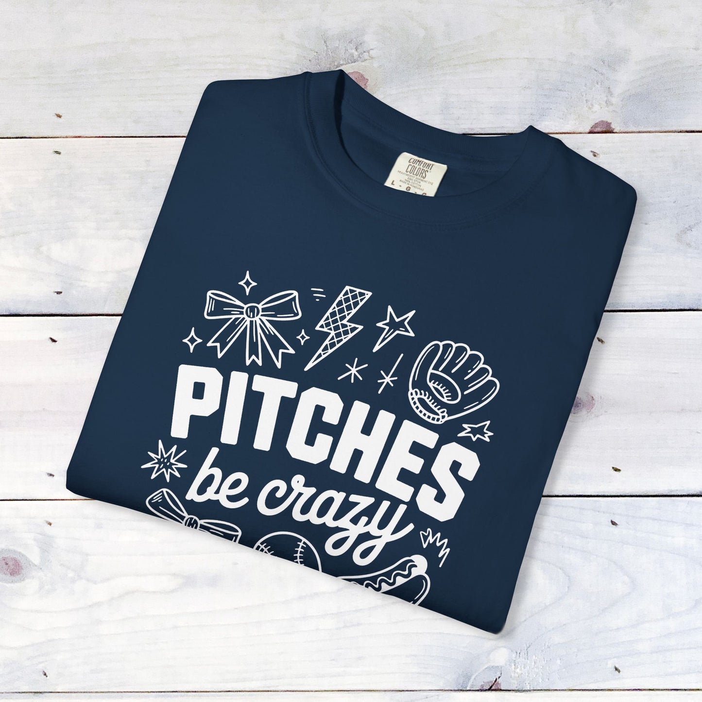 Pitches be Crazy Comfort Colors Unisex Shirt