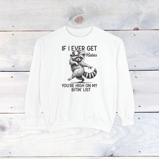 High on My Bitin' List Comfort Colors Sweater