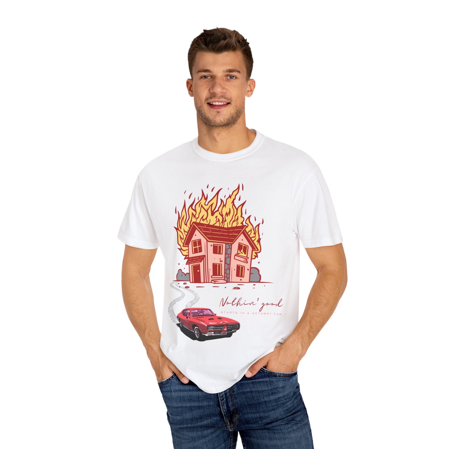 House on Fire, Getaway Car - Comfort Colors T