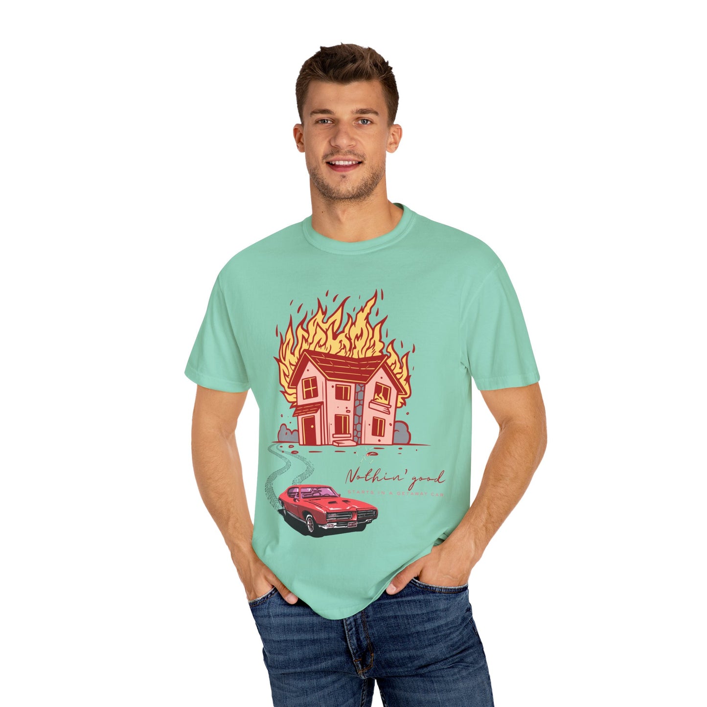 House on Fire, Getaway Car - Comfort Colors T