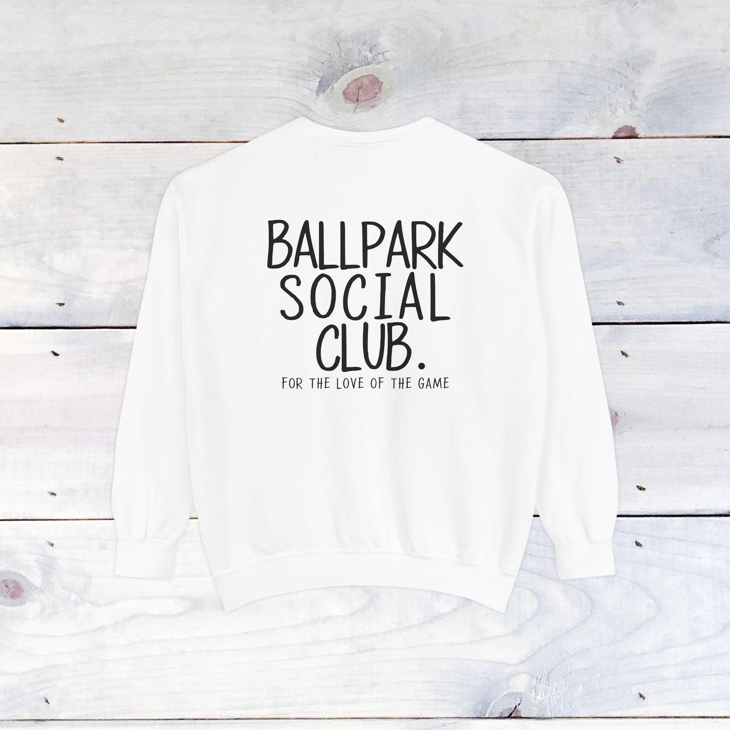 Ballpark Social Club Comfort Color Sweatshirt Black