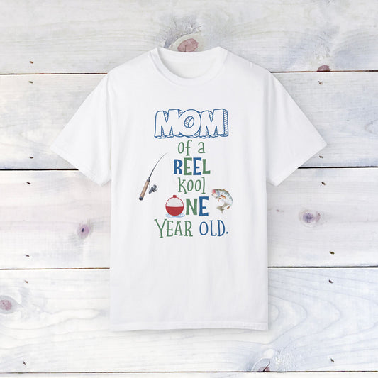Mom of a Reel Kool One Year Old Unisex Comfort Colors Shirt