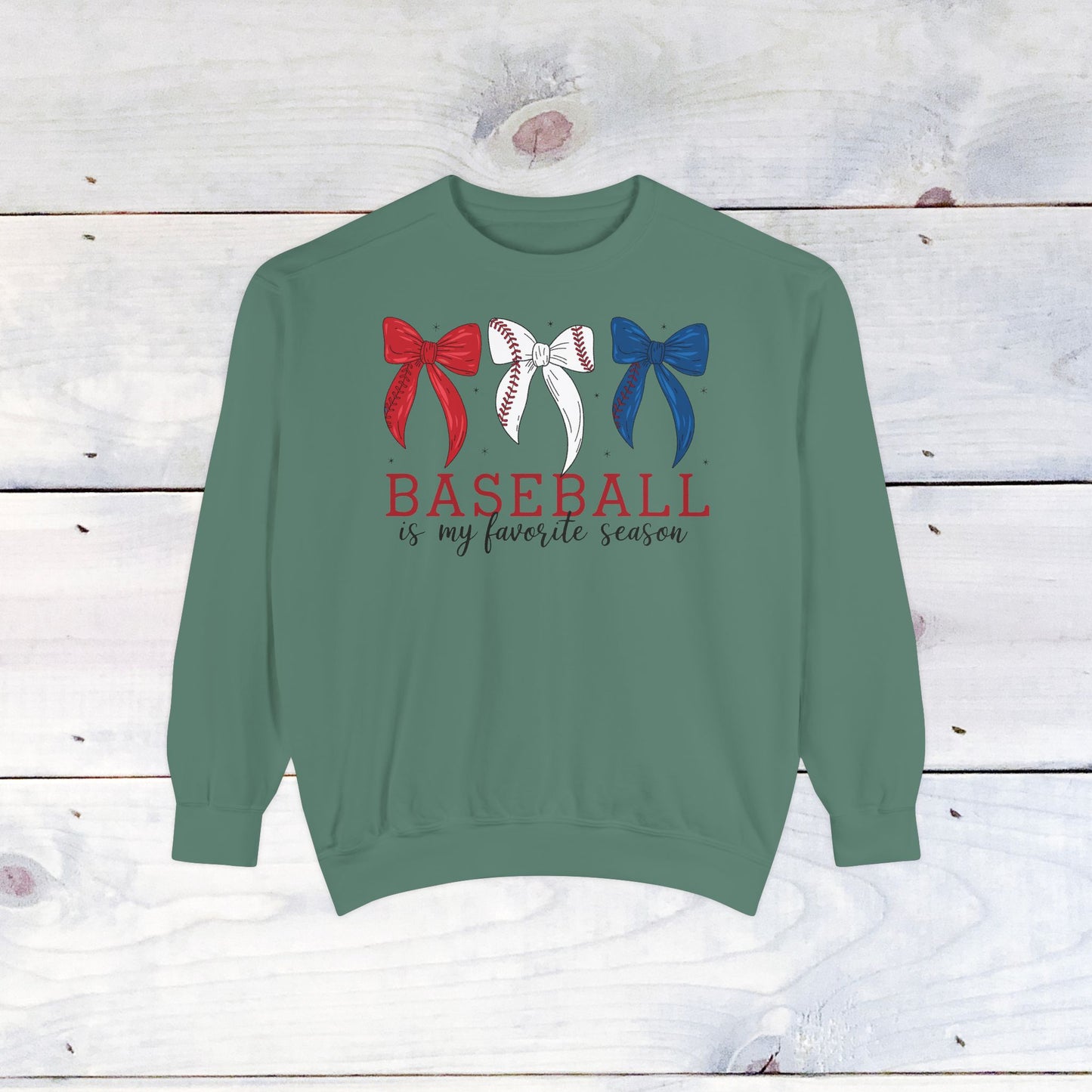 Baseball is my Favorite Season Comfort Color Sweatshirt